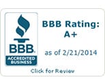 BBB accredited business BBB rating A+ as of 2/21/2014 click for review